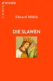 Die Slawen (Beck'sche Reihe)