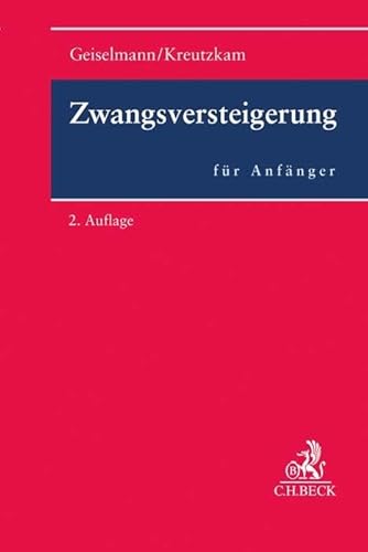 Zwangsversteigerung für Anfänger