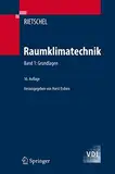 Raumklimatechnik: Grundlagen (VDI-Buch)