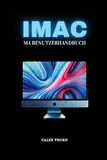 Imac m4 Benutzerhandbuch: Leistungsoptimierung für maximale Effizienz