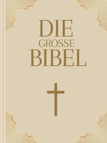 Die große Bibel: Altes und Neues Testament