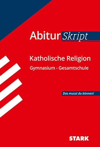 STARK AbiturSkript - Katholische Religion