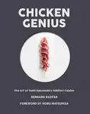 Chicken Genius: The Art of Toshi Sakamaki's Yakitori Cuisine