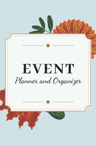 Event Planner and Organizer: Creating an event planning business: a step-by-step guide and navigation tool