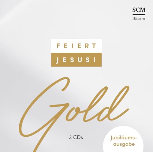 Feiert Jesus! Gold: Jubiläumsausgabe