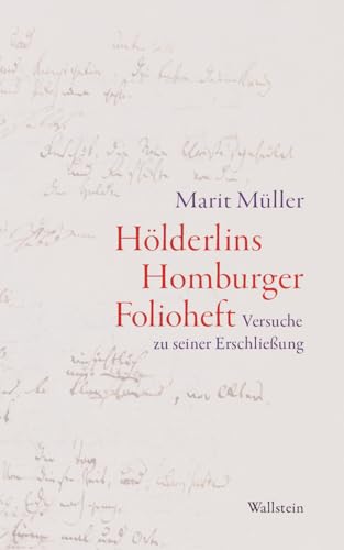 Hölderlins Homburger Folioheft: Versuche zu seiner Erschließung