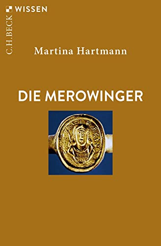 Die Merowinger (Beck'sche Reihe)