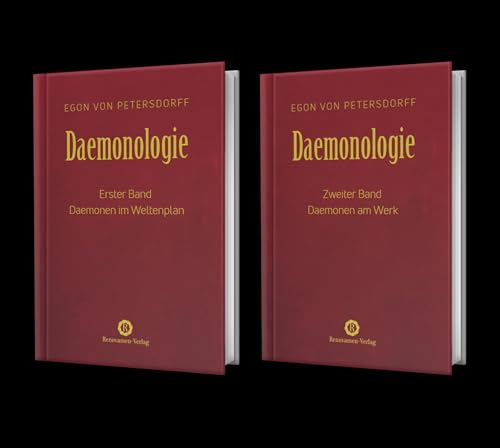 Daemonologie: Band 1: Daemonen im Weltenplan / Band 2: Daemonen am Werk