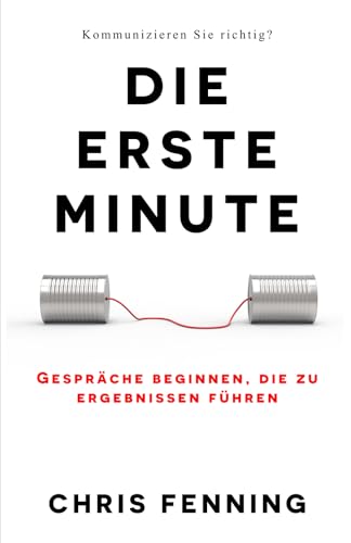 Die Erste Minute: Gespräche beginnen, die zu ergebnissen führen