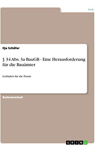 § 34 Abs. 3a BauGB - Eine Herausforderung für die Bauämter: Leitfaden für die Praxis