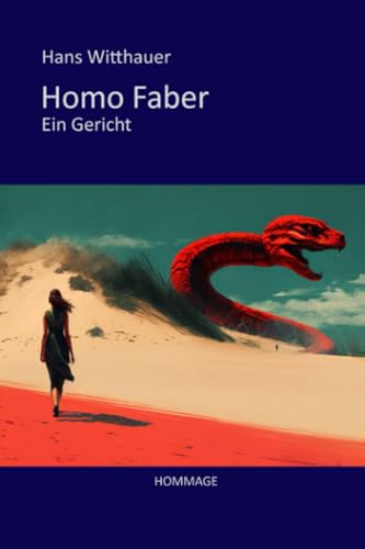 Homo Faber: Ein Gericht. Hommage