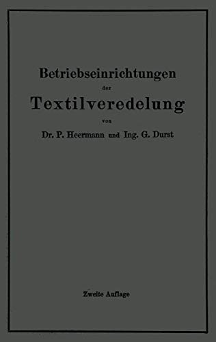 Betriebseinrichtungen der Textilveredelung