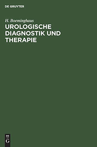 Urologische Diagnostik und Therapie: Für Ärzte und Studierende