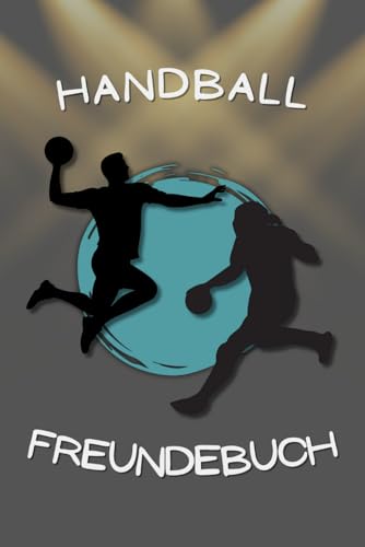 Freundebuch für Handballspieler | für bis zu 30 Einträge | Dein Handball Freundschaftsbuch