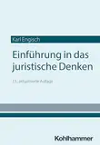 Einführung in das juristische Denken (Urban-Taschenbücher)