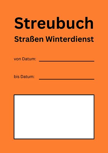 Winterdienst Streubuch - Nachweis für den Streudienst zum übersichtlichen Dokumentieren - Streunachweis, Streubericht: Ausreichend Platz für Ihre Eintragungen dank Format DIN A4