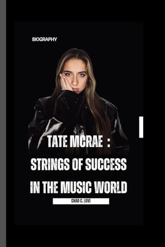 Tate McRae : Strings Of Success In The Music World