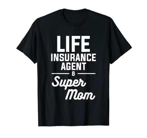 Lebensversicherungsagent und Versicherungsmathematischer Aktuar der Supermutter T-Shirt