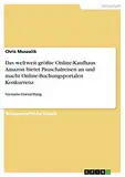 Das weltweit größte Online-Kaufhaus Amazon bietet Pauschalreisen an und macht Online-Buchungsportalen Konkurrenz: Szenario-Darstellung