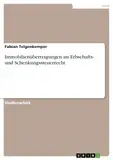 Immobilienübertragungen im Erbschafts- und Schenkungssteuerrecht