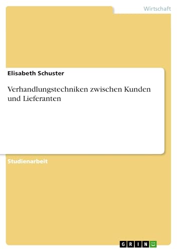 Verhandlungstechniken zwischen Kunden und Lieferanten