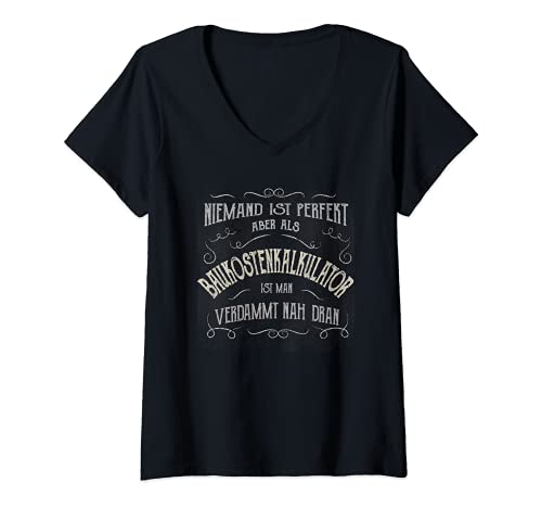 Damen Lustiger Spruch - Beruf Baukostenkalkulator T-Shirt mit V-Ausschnitt
