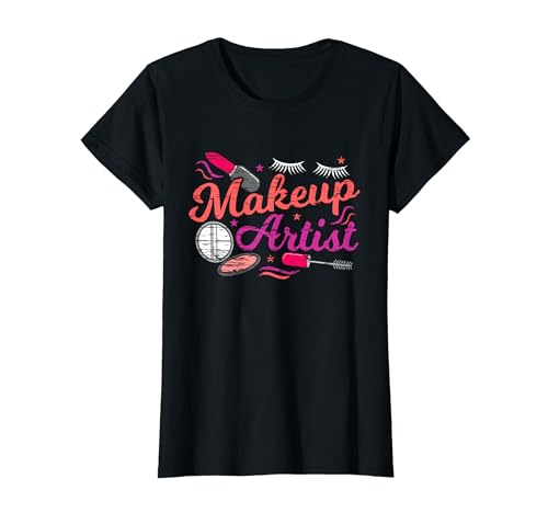 Make-Up Artist Kosmetikerin Schminke T-Shirt