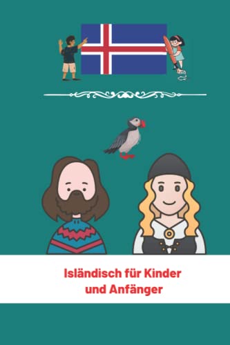 Isländisch für Kinder und Anfänger: Isländische Sprache Und Kultur (Meine Ersten Worte) 6x9 in