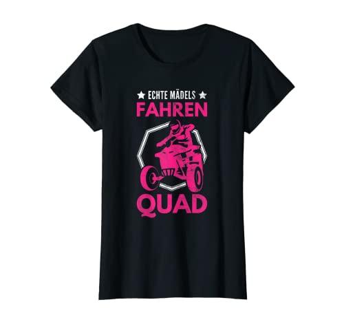 Echte Mädels Fahren Quad Quadfahrer Bikerin Quad T-Shirt