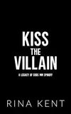 Kiss The Villain: A Dark College MM Romance (Legacy of Gods) (English Edition)