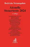 Aktuelle Steuertexte 2024: Abgabenordnung mit EGAO, Außensteuergesetz, Bewertungsgesetz, EinkommensteuerG mit DV, ErbschaftsteuerG mit DV, ... 1. August 2024 (Beck'sche Textausgaben)