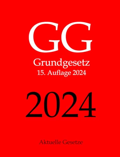 GG, Grundgesetz, Aktuelle Gesetze