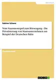 Vom Staatsmonopol zum Börsengang - Die Privatisierung von Staatsunternehmen am Beispiel der Deutschen Bahn