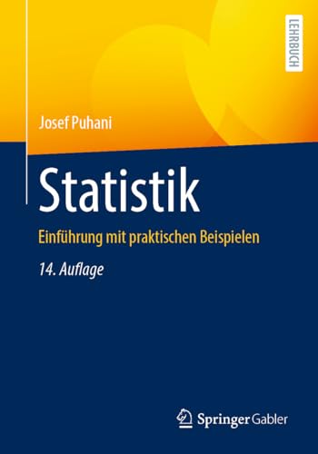 Statistik: Einführung mit praktischen Beispielen
