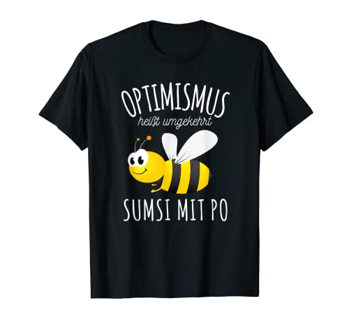 Sumsi mit Po Optimismus Imker Bienen Honig Lustiges Spaß Kurzarm T-Shirt