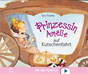 Prinzessin Amélie auf Kutschenfahrt (movingBook)