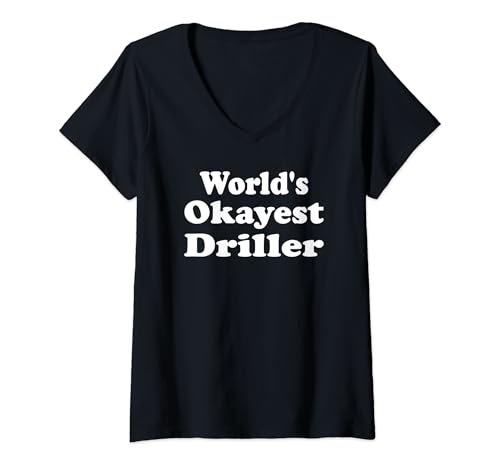Damen Der Okayest Driller der Welt Lustiger sarkastischer Reparaturunternehmer T-Shirt mit V-Ausschnitt