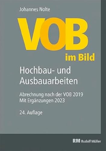 VOB im Bild – Hochbau- und Ausbauarbeiten: 24. Auflage