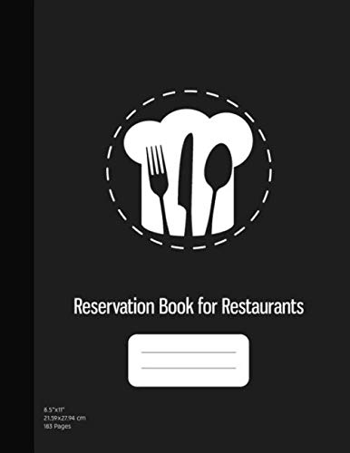 Reservation Book for Restaurants: 2019 6 Month Guest Booking Diary, Hostess Table Log Journal, Restaurant Reservation Logbook, Reservations Notebook, 183 Pages, Grey Cover (8.5"x11"))