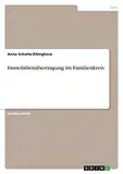 Immobilienübertragung im Familienkreis