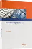 Praxis des Bußgeldverfahrens: Anwenderhandbuch für alle Verwaltungsbehörden