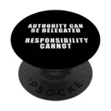 Behörde kann delegiert werden. Verantwortung kann nicht. PopSockets Klebender PopGrip
