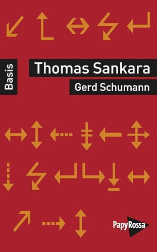 Thomas Sankara (Basiswissen Politik / Geschichte / Ökonomie)