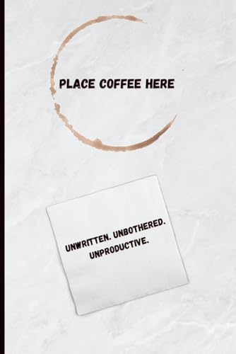 Place Coffee Here: Funny Gift Journal for Friends and Family
