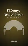 Fi Dunya Wal Akhirah: In dieser Welt und der Nächsten