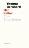 Der Keller: Eine Entziehung