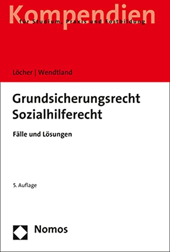 Grundsicherungsrecht | Sozialhilferecht: Fälle und Lösungen