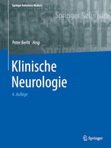 Klinische Neurologie (Springer Reference Medizin)