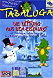 Tabaluga: Die Rettung aus dem Eispalast