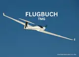 Flugbuch TMG – Motorsegler | DIN A5 Querformat | KONFORM NACH AMC1 FCL.050| Logbuch für TMG-Piloten, Fluglehrer und Flugschüler - 450 Einträge